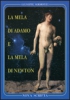 La Mela di Adamo e la Mela di Newton  Giuseppe Sermonti   Nova Scripta