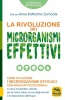 La Rivoluzione dei Microrganismi Effettivi  Anne Katharina Zschocke   Macro Edizioni