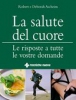 La salute del cuore  Deborah Ascheim Robert Ascheim  Tecniche Nuove