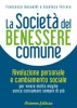 La Società del Benessere Comune  Francesco Gesualdi Gianluca Ferrara  Arianna Editrice