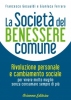 La Società del Benessere Comune  Francesco Gesualdi Gianluca Ferrara  Arianna Editrice