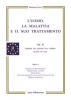 L'Uomo, la Malattia e il suo Trattamento - 2° vol.  Roberto Gava   Salus Infirmorum