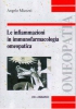 Le infiammazioni in immunofarmacologia omeopatica  Angelo Micozzi   Edi-Lombardo