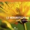 Le Magnifiche 11 - Piante Officinali  Frank Meyer Michael Straub  Tecniche Nuove