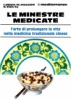 Le Minestre Medicate  Lucio Pippa Massimo Muccioli Bao Tian Fu Edizioni Mediterranee