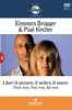 Liberi di pensare, di sentire, di essere (DVD)  Eleonora Brugger Paul Kircher  Tecniche Nuove