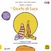 Lillo e Lalla e i Giochi di Luce (Cucciolo Yoga)  Clemi Tedeschi Maria Teresa Falabella  Macro Edizioni