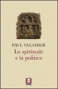 Lo spirituale e la politica  Paul Valadier   Lindau
