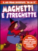 Maghetti e Streghette (Copertina rovinata)  Autori Vari   Macro Junior