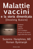 Malattie vaccini e la storia dimenticata  Suzanne Humphries Roman Bystrianyk  Il Leone Verde