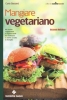 Mangiare vegetariano  Carla Barzanò   Tecniche Nuove
