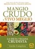 Mangio Crudo e Vivo Meglio  Brenda Davis Vesanto Melina  Macro Edizioni