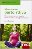 Manuale del Parto Attivo  Janet Balasckas   Red Edizioni