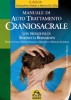 Manuale di Autotrattamento CranioSacrale (ebook)  Gioacchino Allasia Marina De Cillis  Macro Edizioni