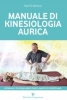 Manuale di Kinesiologia Aurica  Fausto Nicolli   Editoriale Programma