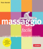 Massaggio facile  Fiona Harrold   Vallardi Editore