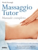 Massaggio Tutor  Wendy Kavanagh   Urra Edizioni