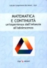 Matematica e Continuità  Istituto Comprensivo De Simoni Gavi  Erga Edizioni