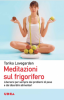 Meditazioni sul frigorifero  Tarika Lovegarden   Urra Edizioni