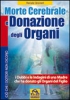 Morte Cerebrale e Donazione degli Organi  Renate Greinert   Macro Edizioni