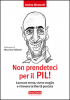 Non prendeteci per il Pil!  Andrea Bizzocchi   Terra Nuova Edizioni