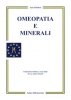 Omeopatia e Minerali (Copertina rovinata)  Jan Scholten   Salus Infirmorum