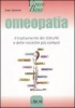 Omeopatia. Il trattamento dei disturbi e delle malattie più comuni  Sven Sommer   L'Airone Editrice