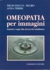 Omeopatia per immagini  Francesco Negro Anna Tiberi  Edi-Lombardo