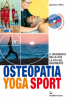 Osteopatia Yoga Sport  Giacinta Milita   Edizioni Mediterranee
