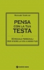 Pensa con la tua testa  Richard Templar   Tecniche Nuove