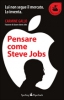 Pensare come Steve Jobs  Carmine Gallo   Sperling & Kupfer