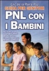 PNL con i Bambini - Guida per Genitori (Copertina rovinata)  Eric De la Parra Paz   Essere Felici