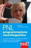 PNL - Programmazione neurolinguistica  Roderich Heinze Sabine Vohmann-Heinze  Red Edizioni