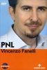PNL - Videocorso in DVD  Vincenzo Fanelli   Tecniche Nuove