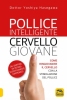 Pollice Intelligente Cervello Giovane  Yoshiya Hasegawa   Macro Edizioni