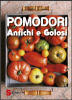 Pomodori. Antichi e Golosi  Linda Louis   Sonda Edizioni