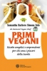 Primi vegani  Samantha Barbero Simona Volo  L'Età dell'Acquario Edizioni