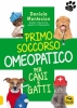 Primo Soccorso Omeopatico per Cani e Gatti  Daniela Montesion   Macro Edizioni