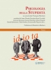 Psicologia della Stupidità  Jean-Francois Marmion   Nuova Ipsa Editore