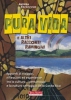 PURA VIDA... e altri racconti raminghi  Andrea Bizzocchi   Terra Nuova Edizioni