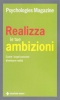 Realizza le tue ambizioni  Psychologies Magazine   Tecniche Nuove