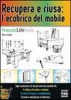 Recupera e riusa: l'ecobrico del mobile  Marco Franchini   Edizioni Fag