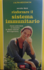 Rinforzare il sistema immunitario  Jennifer Meek   Red Edizioni