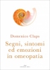 Segni, sintomi ed emozioni in Omeopatia  Domenico Claps   Edizioni Enea