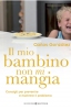 Il mio bambino non mi mangia (ebook)  Carlos González   Bonomi Editore