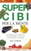 Super cibi per la mente (ebook)  Neal D. Barnard   Sonda Edizioni