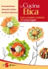 La cucina etica facile (ebook)  Emanuela Barbero   