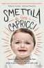 Smettila di fare i capricci  Roberta Cavallo Antonio Panarese  Mondadori