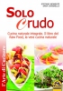 Solo crudo (Copertina rovinata)  Stefano Momentè Sara Cargnello  Macro Edizioni