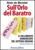 Sull'Orlo del Baratro  Alain De Benoist   Arianna Editrice